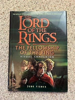 Seller image for The Lord Of The Rings Fellowship Of The Ring Visual Companion for sale by Three Geese in Flight Celtic Books