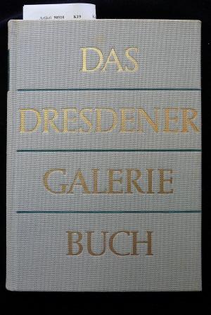 Das Dresdener Galerie- Buch