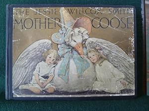 Bild des Verkufers fr THE JESSIE WILLCOX SMITH MOTHER GOOSE zum Verkauf von Glenn Books, ABAA, ILAB