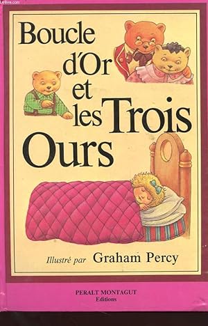 Image du vendeur pour BOUCLE D'OR ET LES TROIS OURS mis en vente par Le-Livre