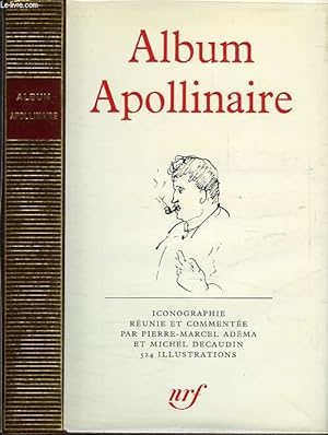 Image du vendeur pour ALBUM APOLLINAIRE mis en vente par Le-Livre