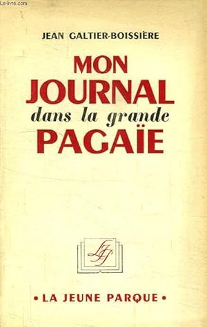 Seller image for MON JOURNAL DANS LA GRANDE PAGAE for sale by Le-Livre