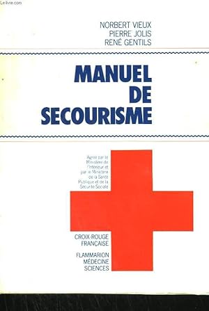 Seller image for MANUEL DE SECOURISME. for sale by Le-Livre