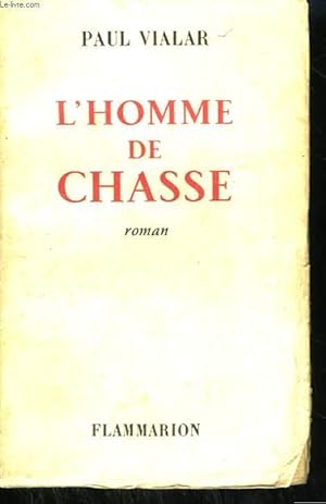 Imagen del vendedor de L'HOMME DE CHASSE. a la venta por Le-Livre