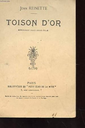 Image du vendeur pour TOISON D'OR - MONOLOGUE POUR UN EJEUNE FILLE mis en vente par Le-Livre
