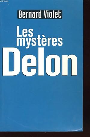 Immagine del venditore per LES MYSTERES DELON venduto da Le-Livre