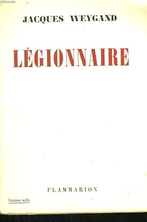 Bild des Verkufers fr LEGIONNAIRE. zum Verkauf von Le-Livre