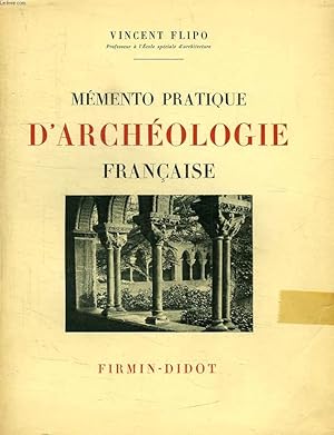 Image du vendeur pour MEMENTO PRATIQUE D'ARCHEOLOGIE FRANCAISE mis en vente par Le-Livre