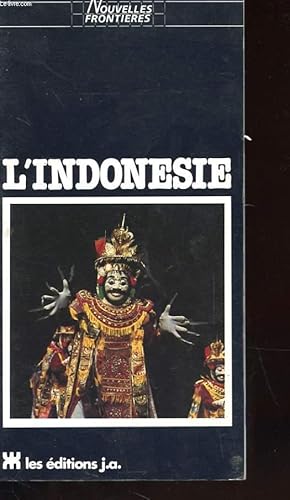 Imagen del vendedor de L'INDONESIE - LE PAYS - L'INVENTAIRE - COMMENT NE PAS SE PERDRE - ILE PAR ILE - VILLE PAR VILLE a la venta por Le-Livre