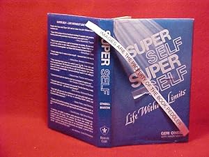 Seller image for Superself : Life Without Limits for sale by Gene The Book Peddler