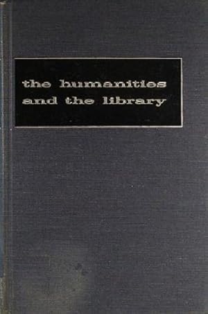 Seller image for The Humanities And The Library for sale by Marlowes Books and Music