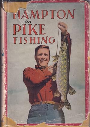 Image du vendeur pour HAMPTON ON PIKE FISHING. Illustrated by Raymond Sheppard and others. mis en vente par Coch-y-Bonddu Books Ltd