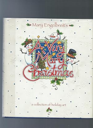 A VERY MARY CHRISTMAS : A Collection of Holiday Art