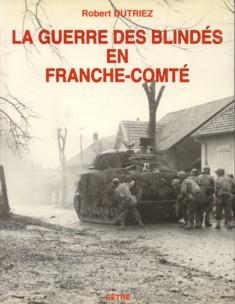 La guerre des blindés en Franche-Comté (fin de l'été et automne 1944)