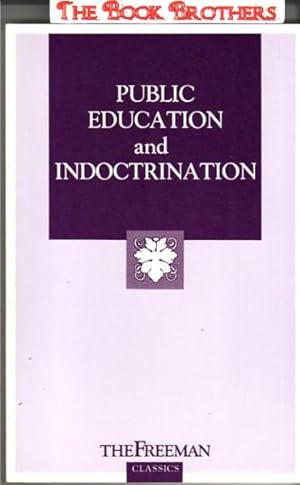 Public Education and Indoctrination