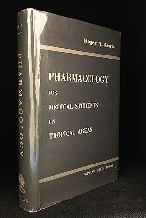 Pharmacology for Medical Students in Tropical Areas