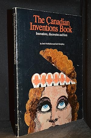 Seller image for The Canadian Inventions Book; Innovations, Discoveries and Firsts for sale by Burton Lysecki Books, ABAC/ILAB