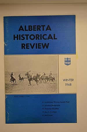 Image du vendeur pour 1968--Winter, Vol.16, #1 (Includes David J. Carter--Archbishops' Western Canada Fund; J.W. Chalmers--Strangers in Our Midst; J.W. Christian--Newlyweds; C.B. Fisher--My Father, the Speaker; Robert W. Sloan--Canadian West; Americanization or Canadianization?.) mis en vente par Burton Lysecki Books, ABAC/ILAB