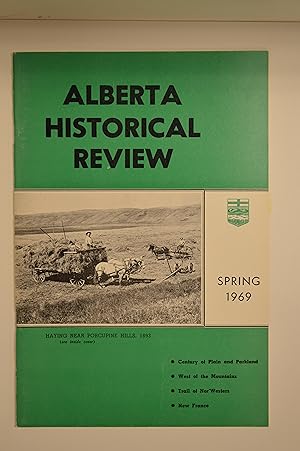 Seller image for 1969--Spring, Vol.17, #2 (Includes W.J. Eccles--New France and the Western Frontier; Hugh MacMillan--On the Trail of the Nor' Westers; W.L. Morton--Century of Plain and Parkland; R.H. Roy--West of the Mountains--And East.) for sale by Burton Lysecki Books, ABAC/ILAB