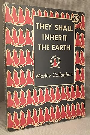 Seller image for They Shall Inherit the Earth for sale by Burton Lysecki Books, ABAC/ILAB
