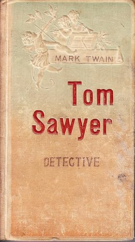 TOM SAWYER - DETECTIVE SEGUN EL RELATO DE HUCK FINN