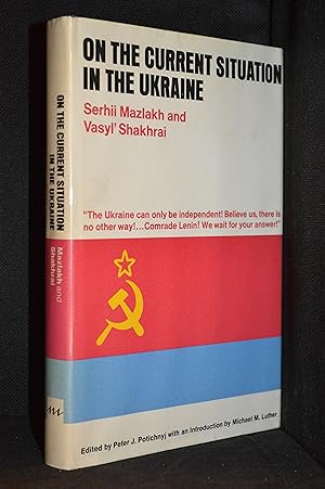 Seller image for On the Current Situation in the Ukraine for sale by Burton Lysecki Books, ABAC/ILAB