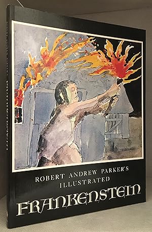Seller image for Robert Andrew Parker's Illustrated Frankenstein (Originally published as Mary Shelley--Frankenstein; Main character: Frankenstein.) for sale by Burton Lysecki Books, ABAC/ILAB