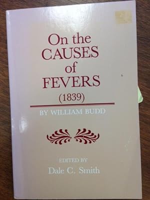 Seller image for On the Causes of Fevers (1839) for sale by Burton Lysecki Books, ABAC/ILAB