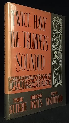 Imagen del vendedor de Twice Have the Trumpets Sounded; A Record of the Stratford Shakespearean Festival in Canada 1954 a la venta por Burton Lysecki Books, ABAC/ILAB
