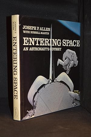 Entering Space; An Astronaut's Odyssey