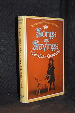 Seller image for Songs and Sayings of an Ulster Childhood for sale by Burton Lysecki Books, ABAC/ILAB