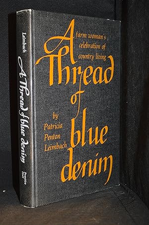 Imagen del vendedor de A Thread of Blue Denim a la venta por Burton Lysecki Books, ABAC/ILAB