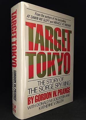 Bild des Verkufers fr Target Tokyo; the Story of the Sorge Spy Ring zum Verkauf von Burton Lysecki Books, ABAC/ILAB