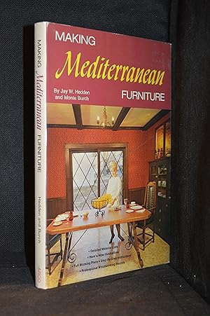 Seller image for Making Mediterranean Furniture for sale by Burton Lysecki Books, ABAC/ILAB