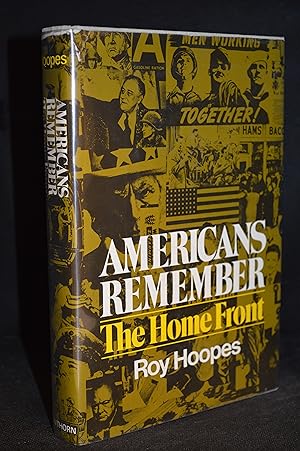 Bild des Verkufers fr Americans Remember the Home Front zum Verkauf von Burton Lysecki Books, ABAC/ILAB