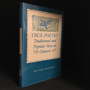 Image du vendeur pour True Poetry; Traditional and Popular Verse in Ontario mis en vente par Burton Lysecki Books, ABAC/ILAB