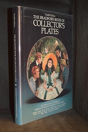 The Bradford Book of Collector's Plates; the Official Guide to All Editions Traded on the World's...