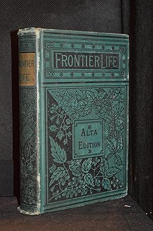 Frontier Life; Or, Tales of the South-Western Border