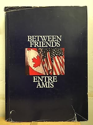 Between Friends / Entre Amis