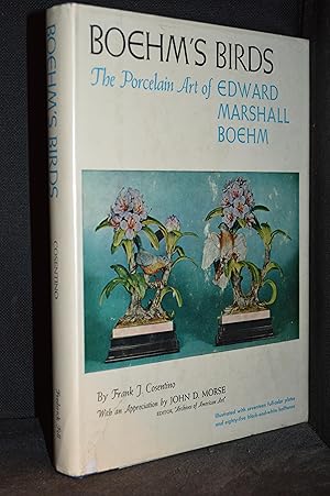 Seller image for Boehm's Birds; the Porcelain Art of Edward Marshall Boehm for sale by Burton Lysecki Books, ABAC/ILAB