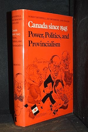 Immagine del venditore per Canada Since 1945: Power, Politics, and Provincialism venduto da Burton Lysecki Books, ABAC/ILAB