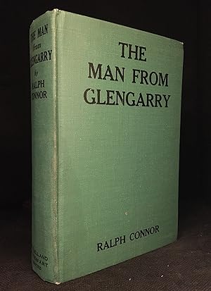 The Man from Glengarry; A Tale of the Ottawa