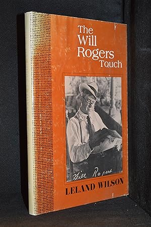 Seller image for The Will Rogers Touch for sale by Burton Lysecki Books, ABAC/ILAB