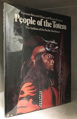 Seller image for People of the Totem; the Indians of the Pacific Northwest for sale by Burton Lysecki Books, ABAC/ILAB