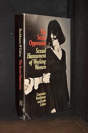 Seller image for The Secret Oppression; Sexual Harassment of Working Women for sale by Burton Lysecki Books, ABAC/ILAB