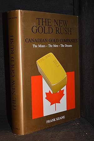 Immagine del venditore per The New Gold Rush Volume 1: Canadian Gold Companies: The Mines, the Men, the Dreams venduto da Burton Lysecki Books, ABAC/ILAB