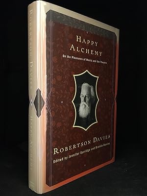 Imagen del vendedor de Happy Alchemy; On the Pleasures of Music and the Theatre a la venta por Burton Lysecki Books, ABAC/ILAB