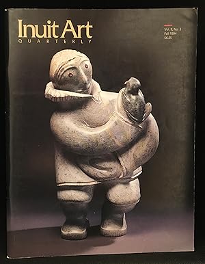 Seller image for 1994--Fall, Vol.9, #3 (Contributor John Ayre--David Ruben Piqtoukun; Peter Murdoch--Fivecentsiapik: The Little Five Cents; Robert A. Nasca--Revealing the Truth of the Artist's Hand: Contemporary Inuit Drawings.) for sale by Burton Lysecki Books, ABAC/ILAB