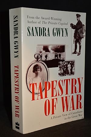 Seller image for Tapestry of War; A Private View of Canadians in the Great War for sale by Burton Lysecki Books, ABAC/ILAB