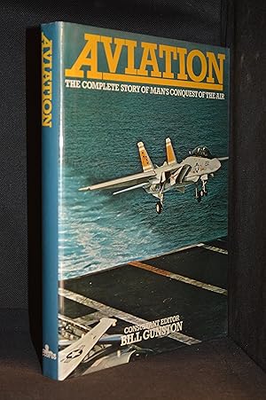 Immagine del venditore per Aviation; the Complete Story of Man's Conquest of the Air (Contributor Basil Arkell--Vertical Flight; Cliff Barnett--Sporting Aviation; Hugh Field--General Aviation; Kenneth W. Gatland--Beyond Planet Earth; Bill Gunston--War in the Air; Clive Hart--From Myth to Reality; Mike Hirst--Air Navigation; Andrew Hofton--From Principles to Practice; John Stroud--Airports; John Stroud--Mature Growth; John Stroud--Pioneers; John Stroud--Turbine Era.) venduto da Burton Lysecki Books, ABAC/ILAB